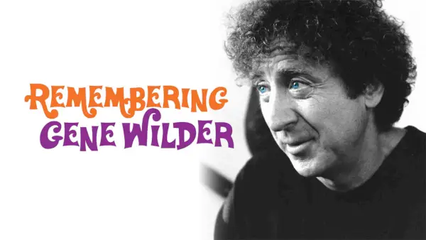 ‘Remembering Gene Wilder’ estreia em streaming na Netflix dos EUA em junho de 2024