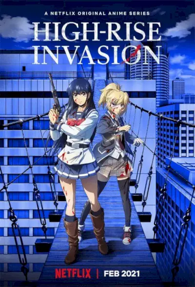 Netflixov anime High Rise Invasion, 1. sezona, napovednik igralske zasedbe in Netflixov plakat z datumom izida