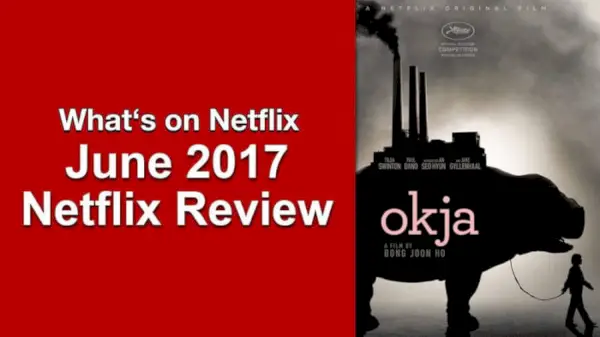 Пълен списък с нови заглавия, добавени към Netflix през юни 2017 г