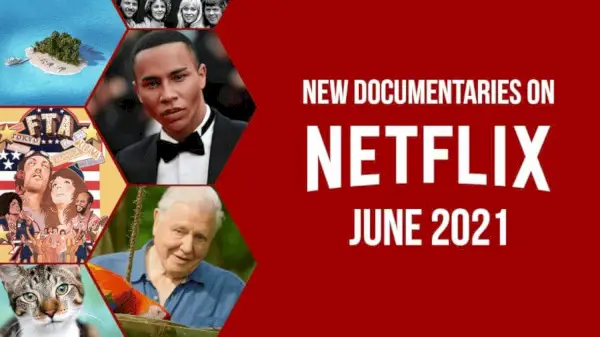 Novos documentários na Netflix em junho de 2021