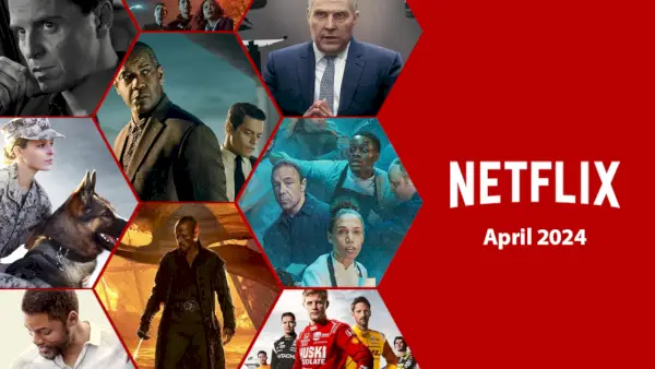 Kas būs pieejams Netflix 2024. gada aprīlī