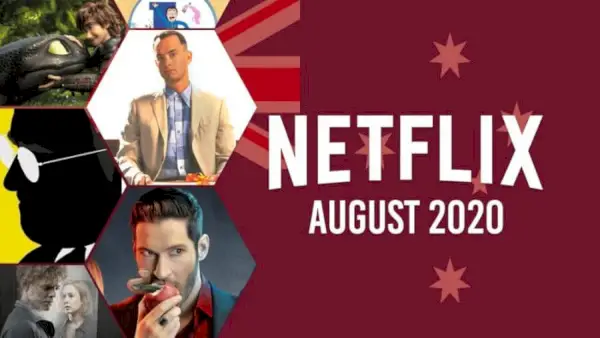 Ce qui arrive sur Netflix Australie en août 2020