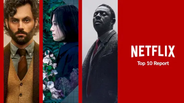 Netflix Top 10 Report: You Season 4 Part 2, The Glory and Luther: The Fallen Sun