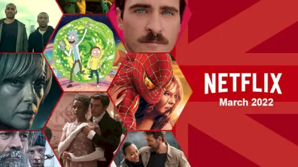 Što dolazi na Netflix UK u ožujku 2022