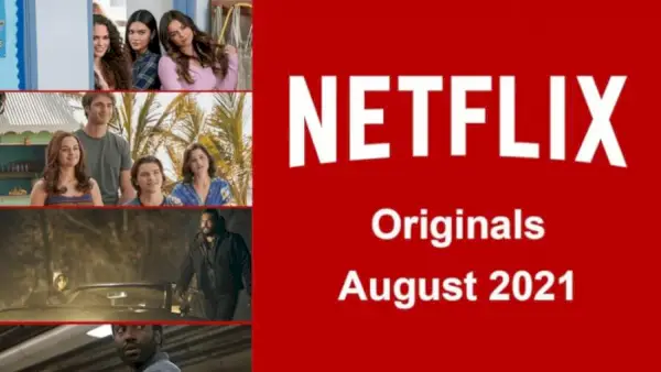 Netflix Originals saapuu Netflixiin elokuussa 2021