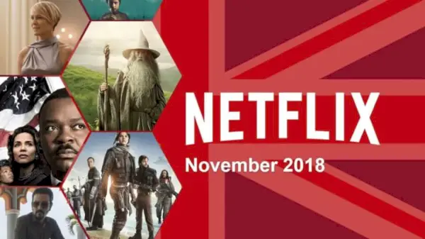 Kas ateis į „Netflix UK“ 2018 m. lapkritį