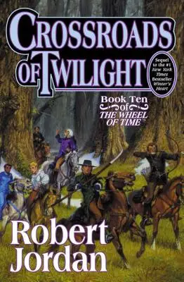 Crossroads of Twilight av Robert Jordan