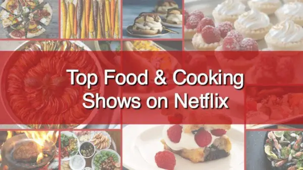 Meilleures émissions culinaires et culinaires sur Netflix en 2019