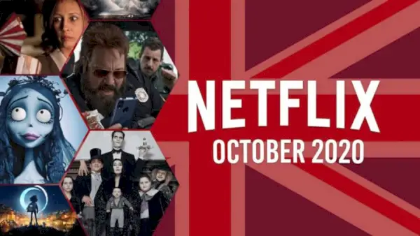 Ce urmează pe Netflix Marea Britanie în octombrie 2020