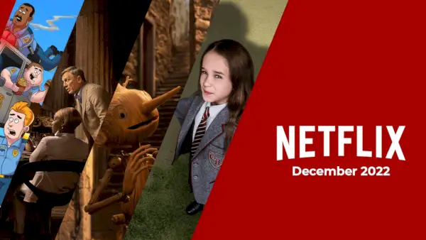 Los originales de Netflix llegarán a Netflix en diciembre de 2022