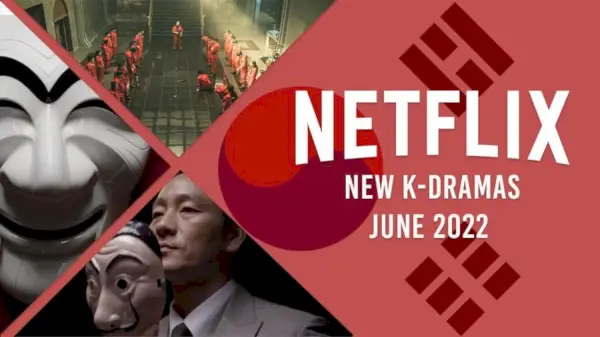 Nya K-Dramas på Netflix i juni 2022