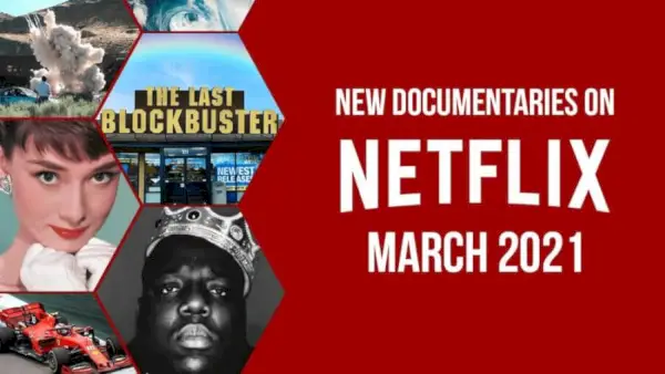 Netflix'te Mart 2021'de Yeni Belgeseller