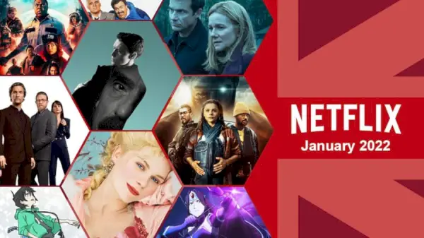 Mi érkezik a Netflix UK-ra 2022 januárjában