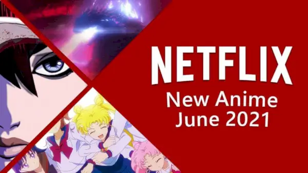 Naujas anime „Netflix“ 2021 m. birželio mėn