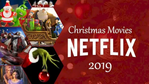 Chaque film de Noël sur Netflix : Noël 2019