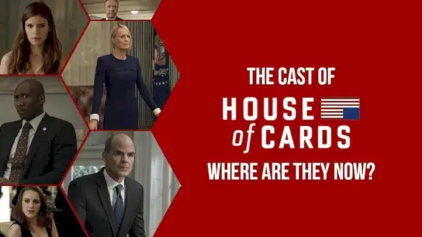 The Cast Of House of Cards Kje so zdaj