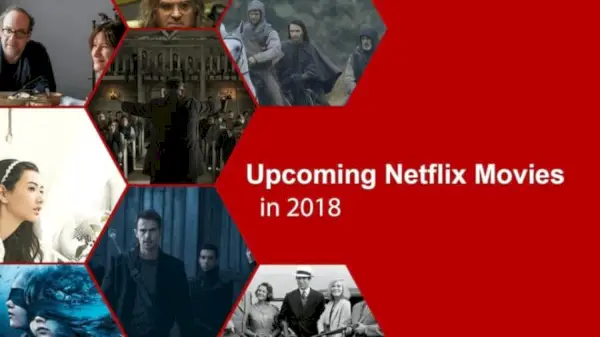 Gaidāmās Netflix oriģinālās filmas 2018. gadā