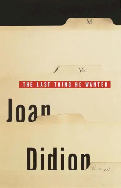 Das Letzte, was er wollte Roman Joan Didion