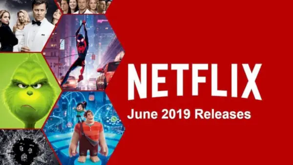 Juni 2019 Neue Netflix-Veröffentlichungen