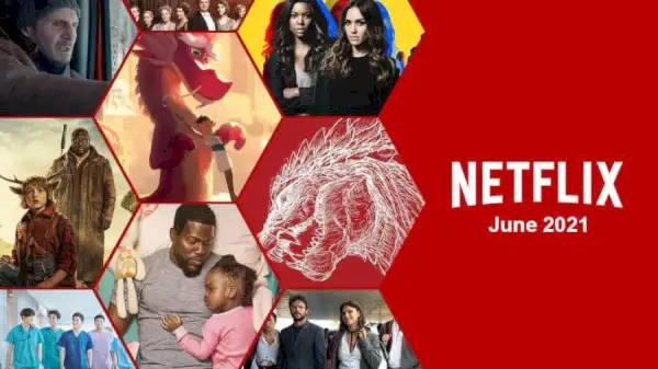 Lo que llegará a Netflix en junio de 2021