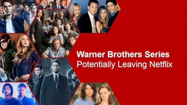 من المحتمل أن تغادر جميع مسلسلات Warner Brothers Netflix قريبًا