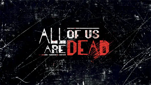 'All of Us Are Dead' Netflix Zombie K-Drama: Everything We Know So Far