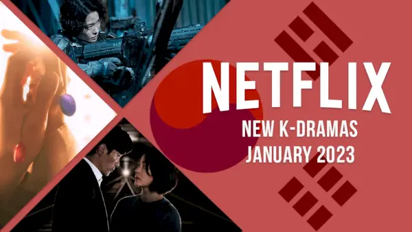 Nya K-Dramas på Netflix i januari 2023