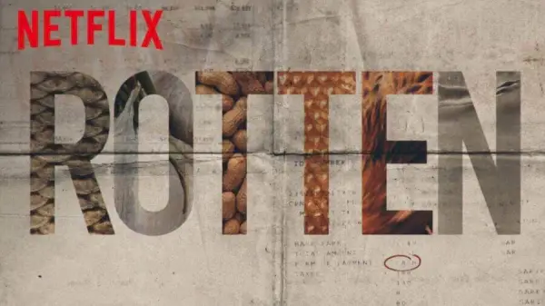 Rotten의 새로운 Netflix Doc 시리즈 제작 팀