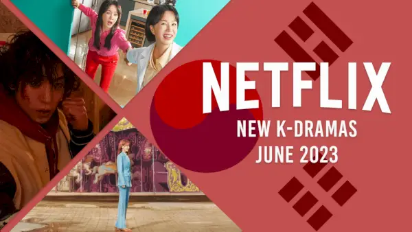 Nye K-dramaer på Netflix i juni 2023