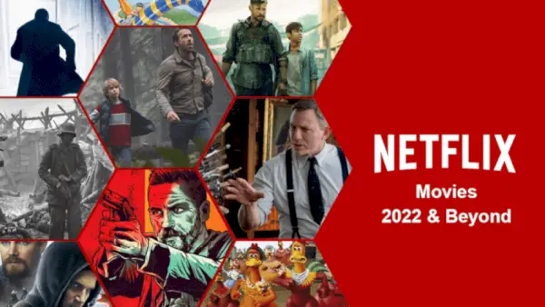 Nye Netflix-film kommer til Netflix i 2022 og derefter