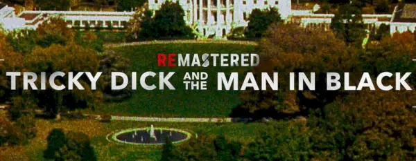 Tricky Dick and The Man In Black Netflix