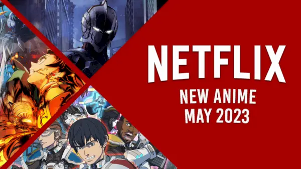 Novo anime na Netflix em maio de 2023