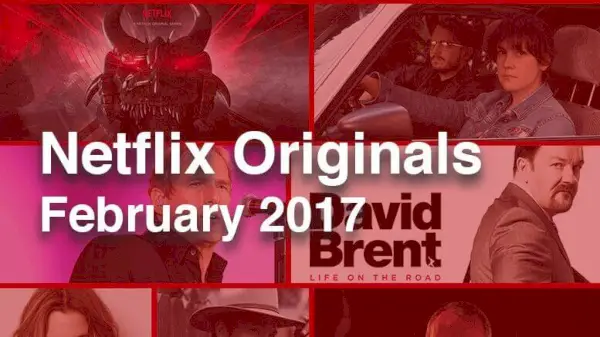 Netflix Originals parādīsies Netflix 2017. gada februārī