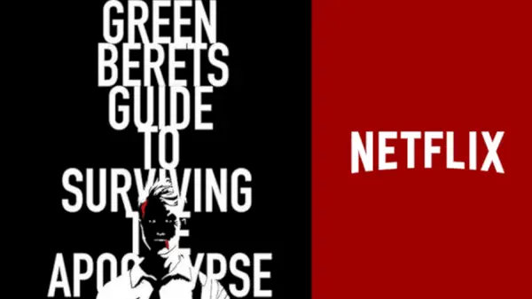 Netflixov 'Green Baret's Guide to Surviving the Apocalypse': Kaj vemo do zdaj