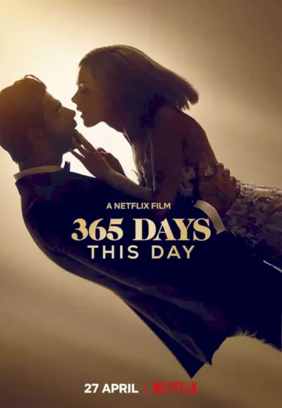 365 Days Fortsetzung 365 Days This Day Netflix