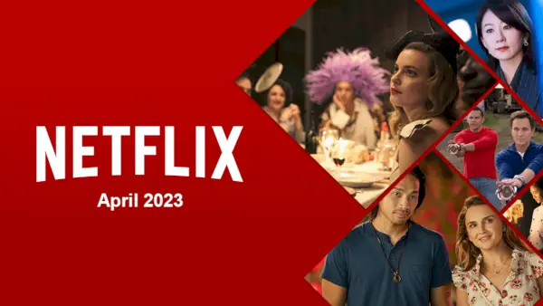 „Netflix Originals“ pasirodys „Netflix“ 2023 m. balandžio mėn