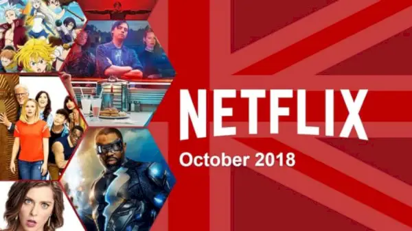 Netflix drīzumā būs pieejams Lielbritānijā, 2018. gada oktobrī