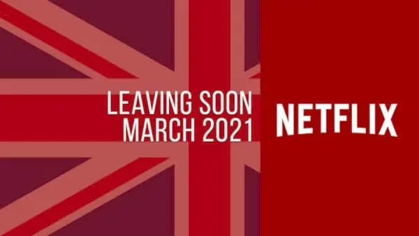 Filmy a televizní seriály opouštějí Netflix UK v březnu 2021