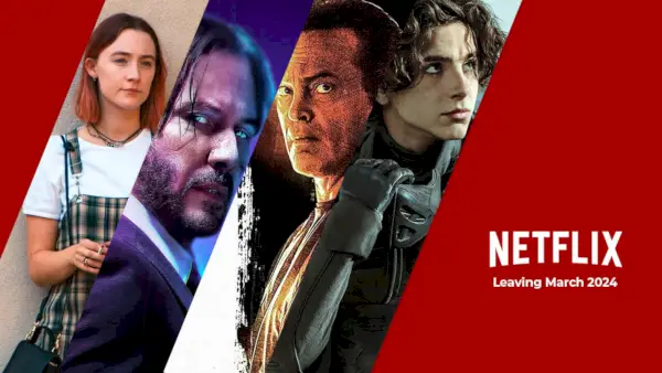 Ce părăsește Netflix în martie 2024