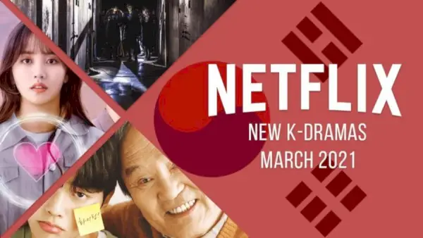 2021년 3월 Netflix의 새로운 K 드라마