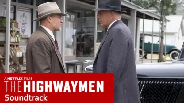 The Highwaymen pakalpojumā Netflix: pilns skaņu celiņš