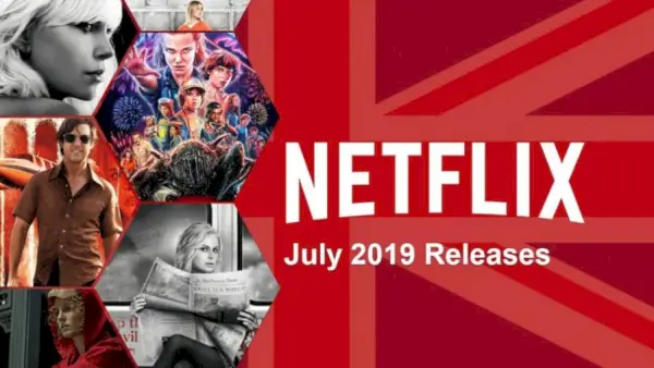 Cosa arriverà su Netflix UK a luglio 2019