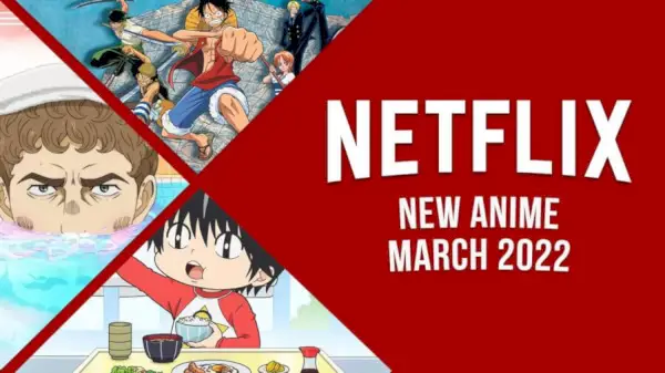 Nov anime na Netflixu marca 2022