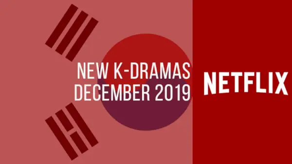 Nova sèrie K-Drama a Netflix: desembre de 2019