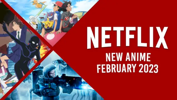 Ny anime på Netflix i februar 2023