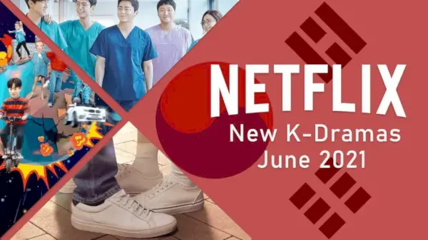 Nove K-drame na Netflixu u lipnju 2021