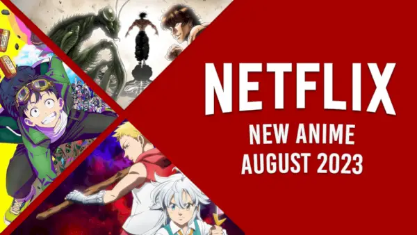 Uusi anime Netflixissä elokuussa 2023