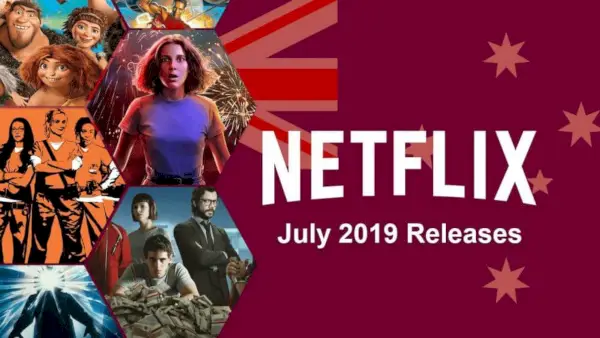 Co będzie dostępne w serwisie Netflix Australia w lipcu 2019 r