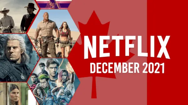 Ce qui arrive sur Netflix Canada en décembre 2021