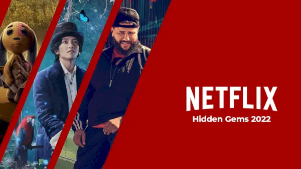 Hidden Gems Netflix 2022